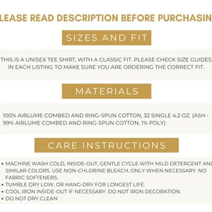 Puede incluir: Un gr&aacute;fico con instrucciones para el cuidado de una camiseta unisex. La camiseta est&aacute; hecha de 100% algod&oacute;n peinado y hilado en anillo airlume, 32 simple 4,2 oz. (Ash - 99% algod&oacute;n peinado y hilado en anillo airlume, 1% poly). Las instrucciones incluyen lavar a m&aacute;quina en fr&iacute;o, del rev&eacute;s, ciclo delicado con detergente suave y colores similares. Usar blanqueador sin cloro, solo cuando sea necesario. No usar suavizante. Secar en secadora a baja temperatura o colgar para una vida &uacute;til m&aacute;s larga. Planchar a baja temperatura del rev&eacute;s si es necesario. No planchar la decoraci&oacute;n. No lavar en seco.