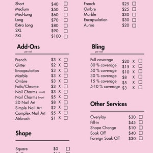 Pu&ograve; includere: Un listino prezzi rosa per i servizi di salone di manicure. L'elenco include i prezzi base per le unghie acriliche, i design completi, gli extra, il bling, gli altri servizi e le forme. L'elenco include anche una sezione per il totale stimato del servizio.
