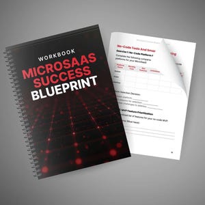 以下が含まれることがあります： 「Microsaas Success Blueprint」というタイトルのワークブックで、表紙には赤と黒のグリッドパターンが施されています。ワークブックは、「No-Code Tools and Smart」というタイトルのページを開いており、さまざまなノーコードプラットフォームをリストした表があります。