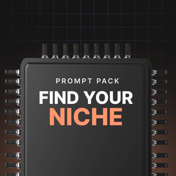 Find Your Niche With AI Prompts, Niche Validation and Market