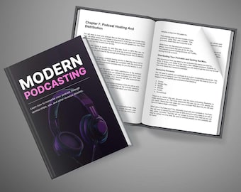 Modernes Podcasting | Schritt-für-Schritt-Anleitung zum Starten, Wachsen und Monetarisieren Ihres Podcasts