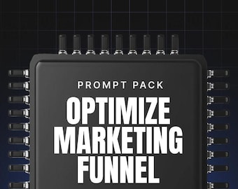 Optimize Your Marketing Funnel with AI Prompts, Conversion-Boosting Funnel Optimization Pack