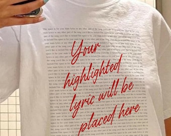 Custom Song Lyrics Tshirt, Personalized Song Lyric Sweatshirt ot Shirt