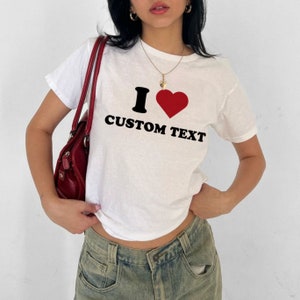I Heart Custom Text Baby Tee, 90s Style Cotton Shirt