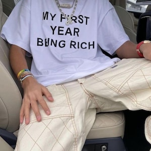 My First Year Being Rich Y2k Unisex Shirt