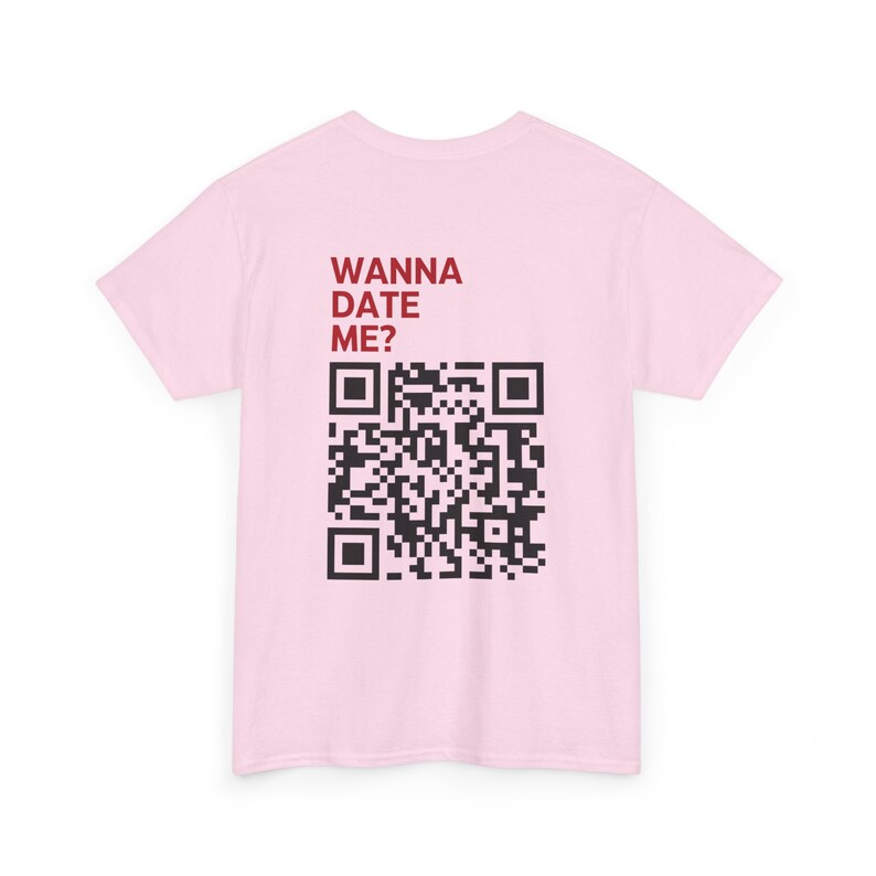 Wanna Date Me QR Code Tshirt image 7