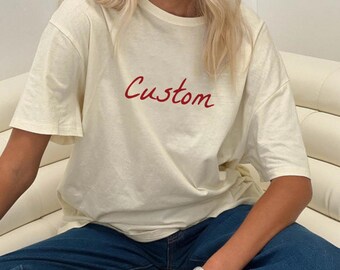 Custom Text Tee with Different Font Styles, Your Custom Quote Shirt