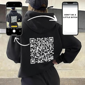 Camiseta ou moletom com código QR "Não seja uma bichinha"