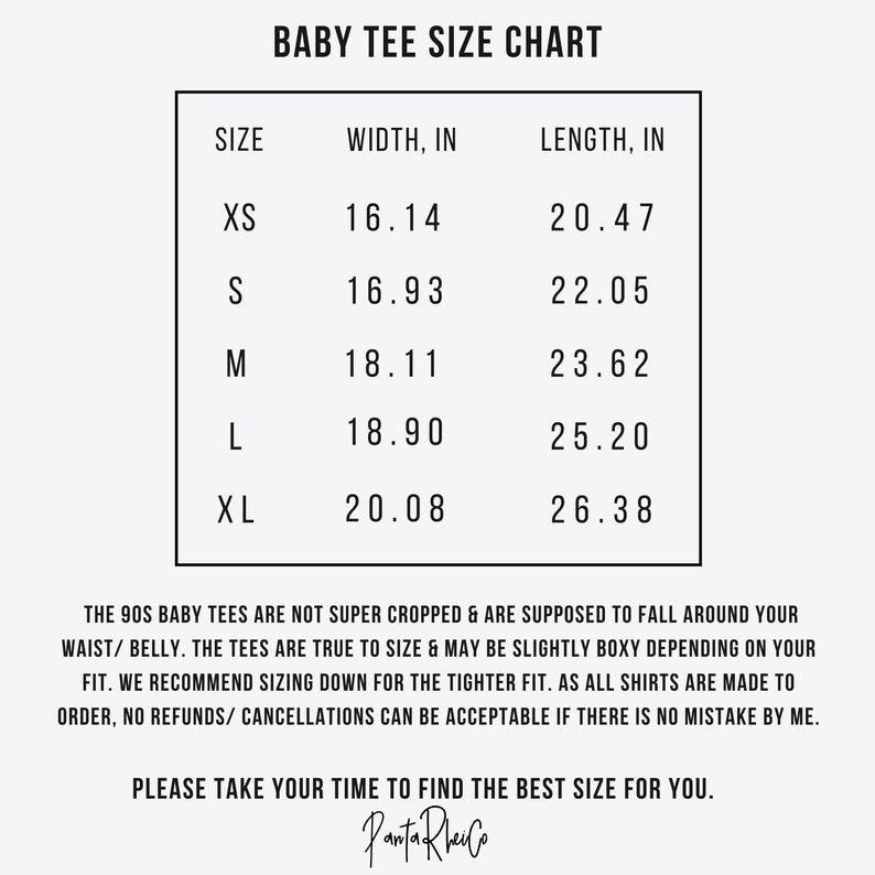 May include: A white chart titled "BABY TEE SIZE CHART" with size measurements in inches. Sizes range from XS to XL, with corresponding width and length measurements. Additional text provides sizing and fit information.