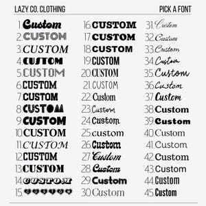 May include: A white background displays a font selection guide with the text "LAZY CO. CLOTHING" and "PICK A FONT". Forty-five different font styles are shown, each with the word "Custom" in various designs.