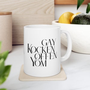 Minimalist Gay Kocken Offen Yom White Ceramic Mug | Jewish Humor | Yiddish Humor | Jewish Gift for Him/Her | Hanukkah Gift 11 oz