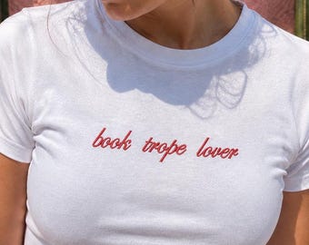 Book Trope Lover, Embroidered Baby Tee, Spicy Dark Romance Shirt