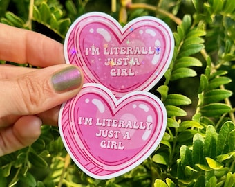I'm Literally Just A Girl Sticker Just A Girl Sticker Girly Stickers Preppy Sticker 90s Sticker Girl Sticker Girlie Pop Sticker Pink Sticker