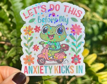Frog Sticker Funny Frog Sticker Anxiety Sticker Funny Mental Health Sticker Sarcastic Mental Health Anxious Sticker ADHD Sticker