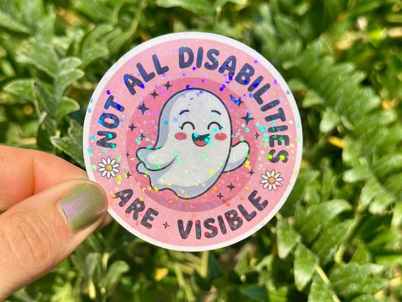 Invisible Illness Sticker Disability Sticker Disability Awareness Sticker Mental Health Sticker Chronic Illness Awareness Sticker