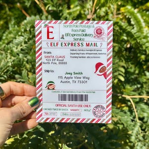 May include: A festive Elf Express Mail label with red and white striped borders. The label includes text such as "Elf Express Delivery Service" and "Santa Claus" as the sender. The recipient's name and address are also visible.