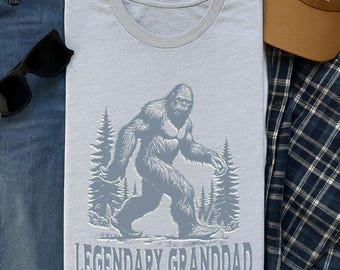 Bigfoot Legendary Granddad Shirt, Funny Grandpa Gift, Unisex Cotton Tee, Sweatshirt