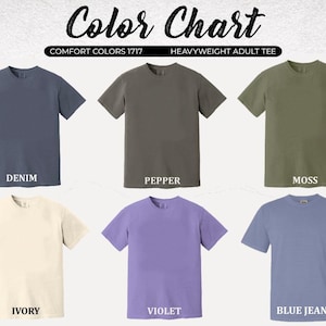 May include: Color chart showing six different colors of t-shirts. The colors are denim, pepper, moss, ivory, violet, and blue jean.