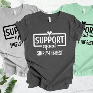 Support Squad Shirt, Customer Support Tees, School Support Staff, IT Support Group Shirts, Support Crew T-Shirt, Support Teacher Gift Idea