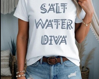 Salt Water Diva Shirt: Beach Lover Tee, Surfer Girl Top