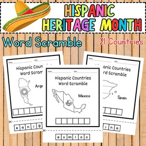 May include: A colorful image promoting Hispanic Heritage Month. It features a sombrero, word scramble worksheets with country outlines, and text that reads "Word Scramble" and "21 Countries."