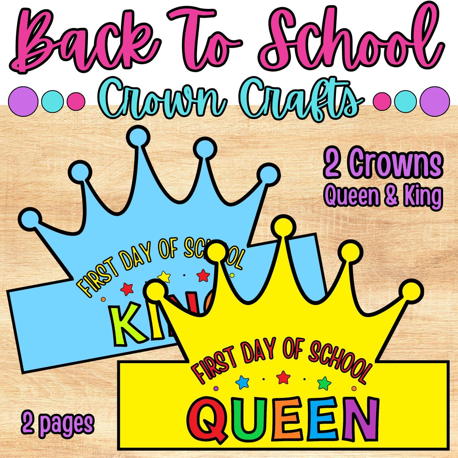 Printable Back to School Paper Queen & King Crown Crafts | First Day of ...