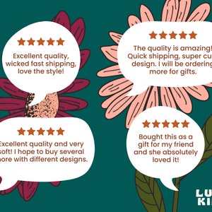 May include: Four customer reviews with five stars each, displayed in speech bubbles with a floral background. The reviews highlight the quality, shipping speed, and overall satisfaction with the product. The text includes phrases like "excellent quality", "wicked fast shipping", "super cute design", and "absolutely loved it!"