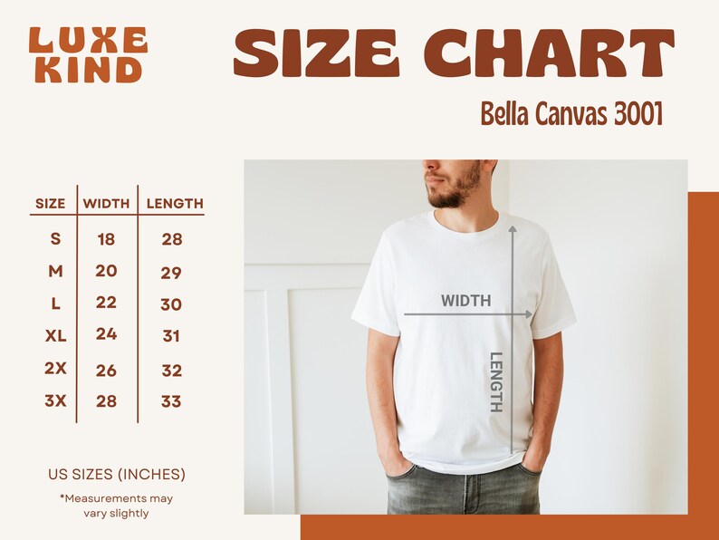 May include: Size chart for Bella Canvas 3001 t-shirts, showing measurements in inches for width and length for sizes S through 3X.