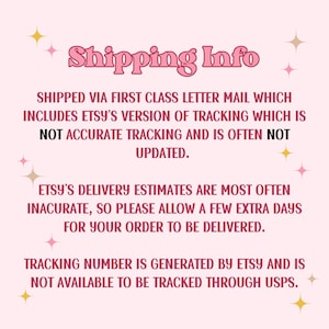 May include: A pink graphic with the text "Shipping Info" in a decorative font. The text below details shipping via first class letter mail, Etsy's tracking, and delivery estimates. Decorative starbursts are in the corners.