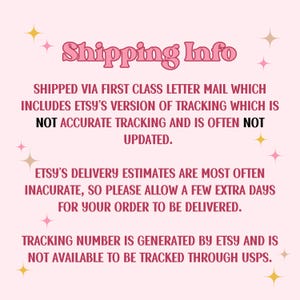 May include: A pink graphic with the text "Shipping Info" in a decorative font. The text below details shipping via first class letter mail, Etsy's tracking, and delivery estimates. Decorative starbursts are in the corners.