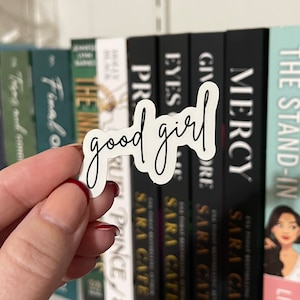 Good Girl | Smut Sticker | Vinyl Sticker | Kindle Sticker | Reader Sticker | Laptop Sticker | Reader Sticker | E-Reader Sticker | Book Gift