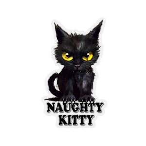 Naughty kitty cat bad kitty kitten claws black cat witches cat cute cat kitty cat witch black cat NaughtyKitty_Kiss-Cut Stickers