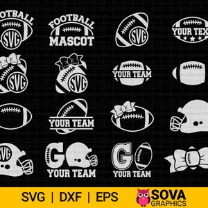 May include: A set of 12 white football-themed SVG cut files. The designs include footballs, helmets, bows, and the text "Football Mascot", "Your Team", and "Go Your Team".