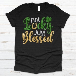 Nicht glücklich, nur gesegnet svg, St. Patrick's Day svg, religiöses svg, Lucky svg, Blessed svg, Clover svg, dxf, png, Cut File, Cricut, Silhouette