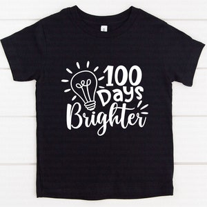100 Days Brighter svg, 100th Day of School svg, 100 Days of School svg, Teacher svg, dxf, png, 100 Days Shirt, Cut File, Cricut, Silhouette