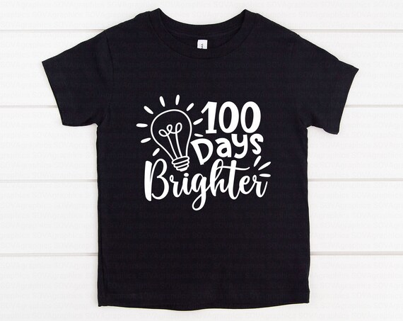 100 Days Brighter svg, 100th Day of School svg, 100 Days of School svg, Teacher svg, dxf, png, 100 Days Shirt, Cut File, Cricut, Silhouette