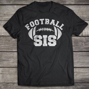Football Sister svg, Football Sis svg, Football svg, Sis svg, eps, dxf, png, Football Sis Shirt, Football Shirt, Téléchargement numérique, Clipart