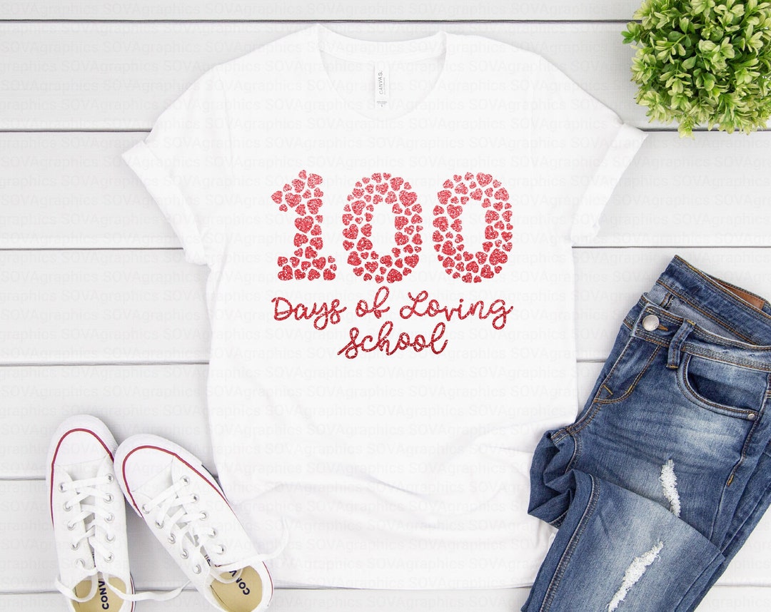 100 Days of School Svg, 100 Days of Loving School Svg, 100th Day of ...