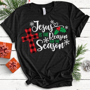 Jesus ist der Grund für die Jahreszeit svg, Weihnachten svg, Weihnachten Kreuz svg, Buffalo Plaid svg, dxf, png, geschnittene Datei, Weihnachten Shirt, Download