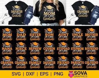 Proud of a 2025 Graduate svg, Graduation svg Bundle, Class of 2025 svg, Graduation Family svg, dxf, Cut File, Cricut, Silhouette, Download