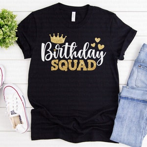 Birthday Squad svg, Its My Birthday svg, Birthday svg, Birthday Party svg, dxf, png, Birthday Shirt, Printable, Cut File, Cricut, Silhouette