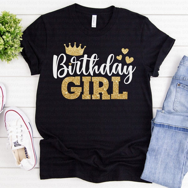 Birthday Girl svg, Its My Birthday svg, Birthday svg, Happy Birthday svg, dxf, png, Birthday Shirt, Printable, Cut File, Cricut, Silhouette