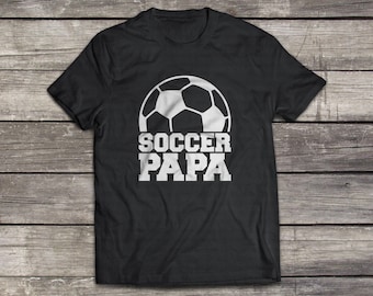 Soccer Papa svg, Soccer svg, Soccer Fan svg, Sports Papa svg, dxf, png, eps, Soccer Papa Shirt, Soccer Shirt, Download, Printable, Cut File