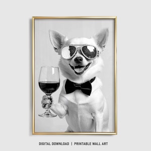 チワワの壁アート、ワインを飲むチワワのプリント、チワワのポスター、面白い犬のギフト、チワワのギフト、バーカート、犬が飲む、デジタル