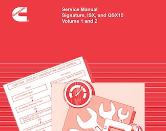 Cummins Signature, ISX, and QSX15 Diesel Engine Service Manual + Electronic Control System Troubleshooting and Repair Manuals (3 sets total)