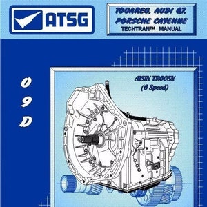 TR60SN / 09D Transmission Service Repair Rebuild Overhaul Manual for VW Touareg, Audi Q7, Porsche Cayenne, Toyota Lexus / Aisin 6-speed ATSG