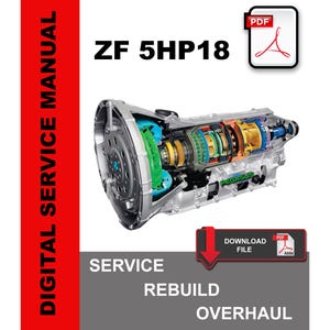 ZF5HP18 Transmission Service Repair Rebuild Manual