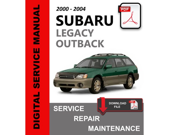 Subaru Legacy & Outback 2000 2001 2002 2003 2004 Service Repair