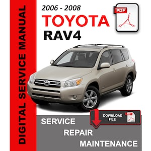 Toyota RAV4 2006 - 2008 OEM Factory Service Repair Workshop Maintenance Manual + Electrical Wiring Manual