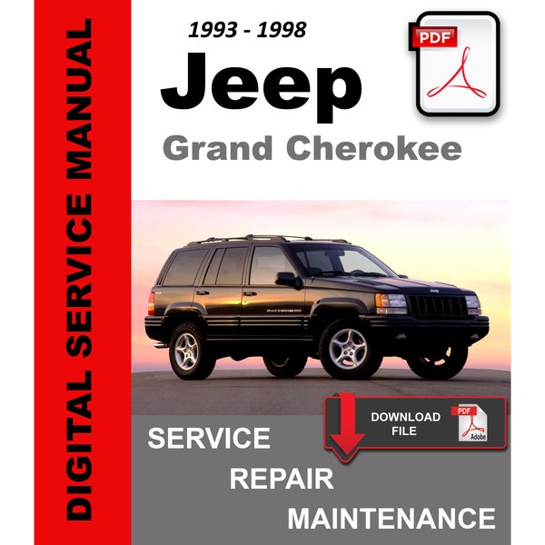 Jeep Grand Cherokee 1993 1994 1995 1996 1997 1998 Service Repair Workshop Maintenance Manual